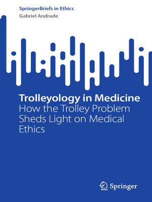 cover image of Trolleyology in Medicine